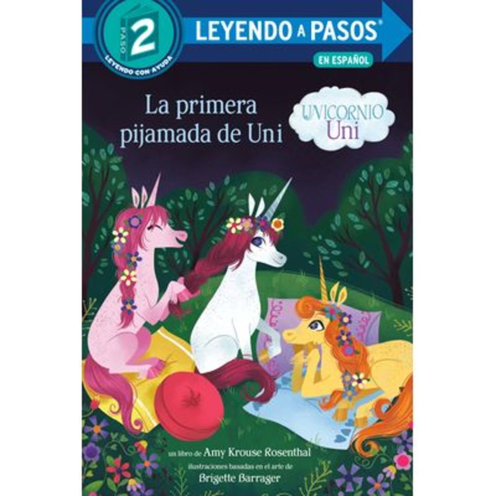 La Primera Pijamada de Uni (Unicornio Uni)(Uni the Unicorn Uni's First Sleepover